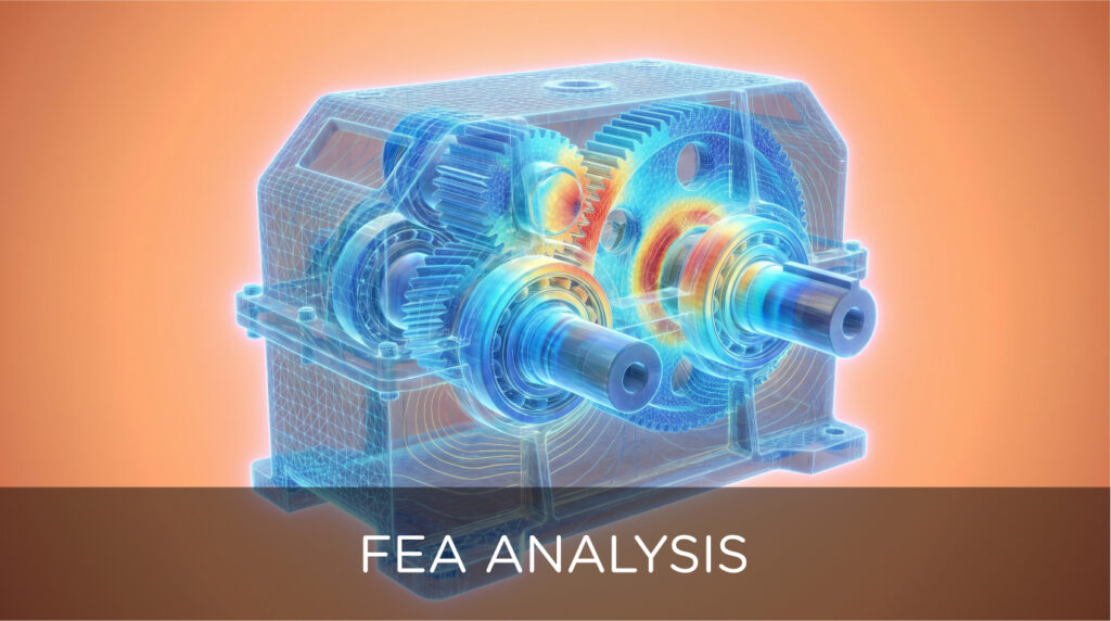 4. FEA ANALYSIS